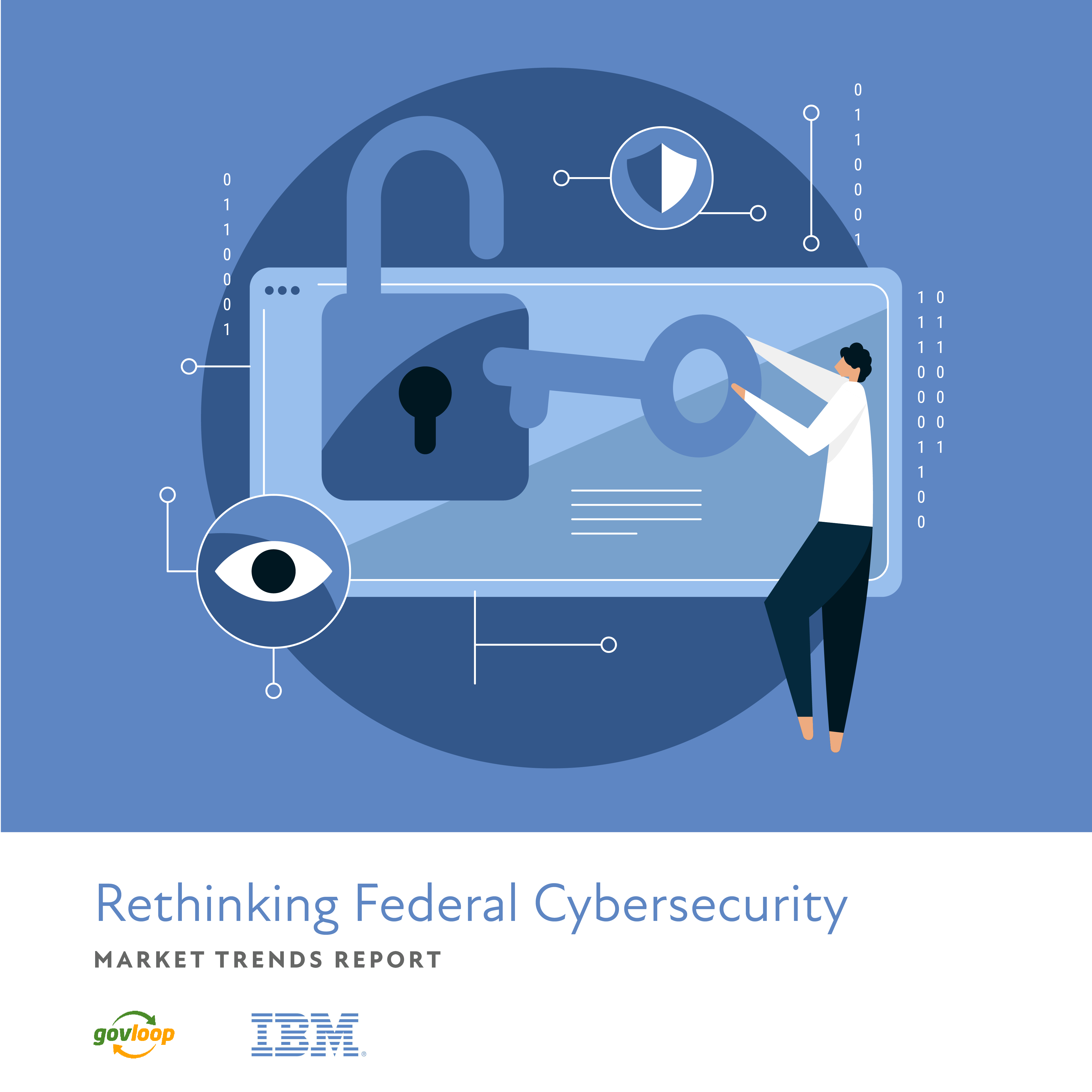 Rethinking Federal Cybersecurity » Resources | GovLoop