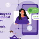 Moving Beyond the Traditional Customer Service Framework