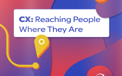 image link for CX: Reaching People Where They Are