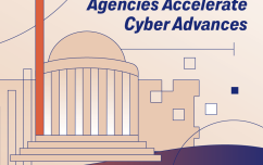 image link for Agencies Accelerate Cyber Advances